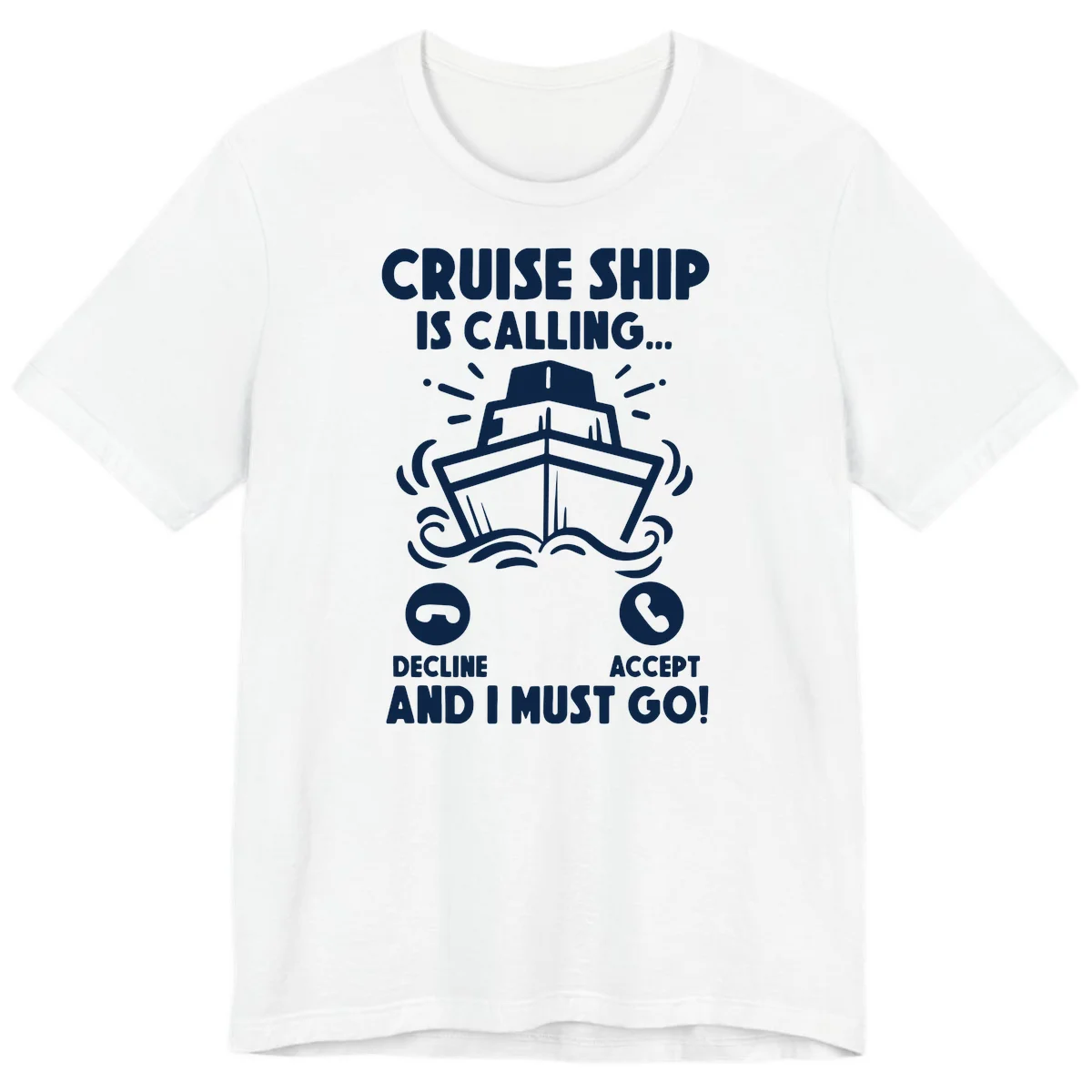 Cruise Ship Is Calling Premium T-Shirt in White