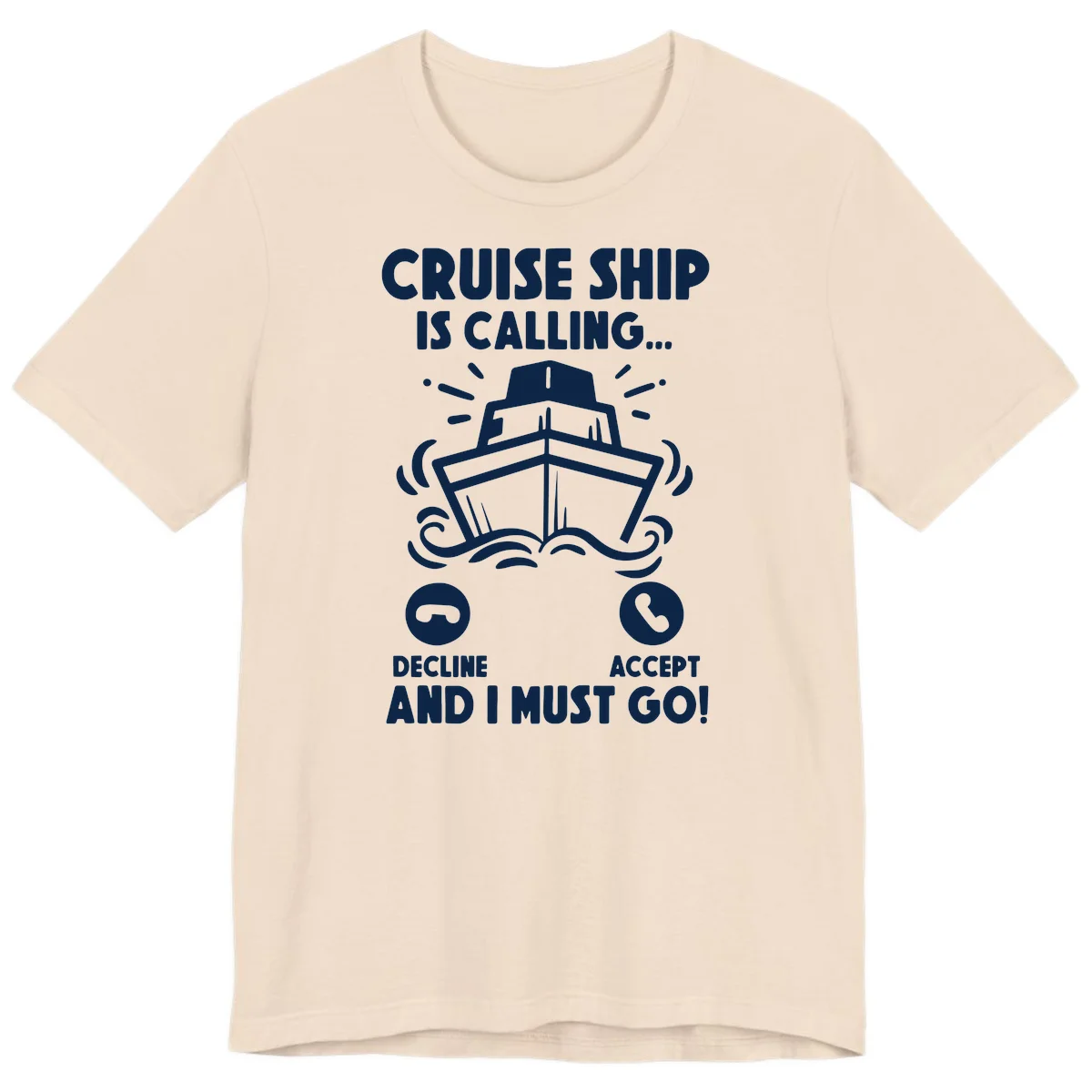 Cruise Ship Is Calling Premium T-Shirt in Soft Cream