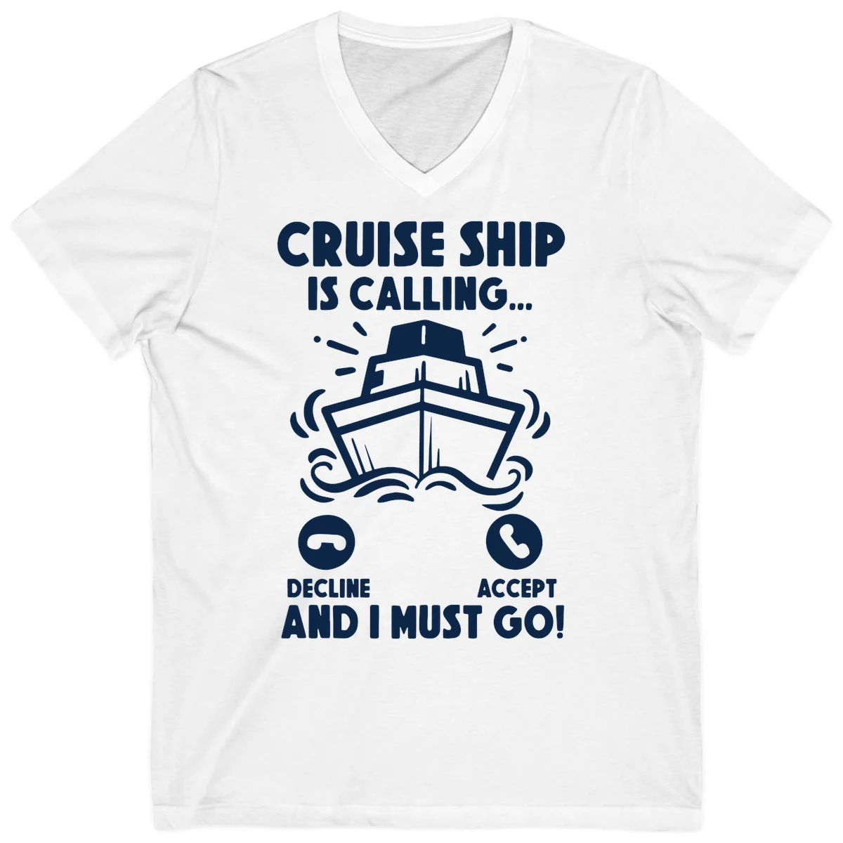 Cruise Ship Is Calling V-Neck Tee in White