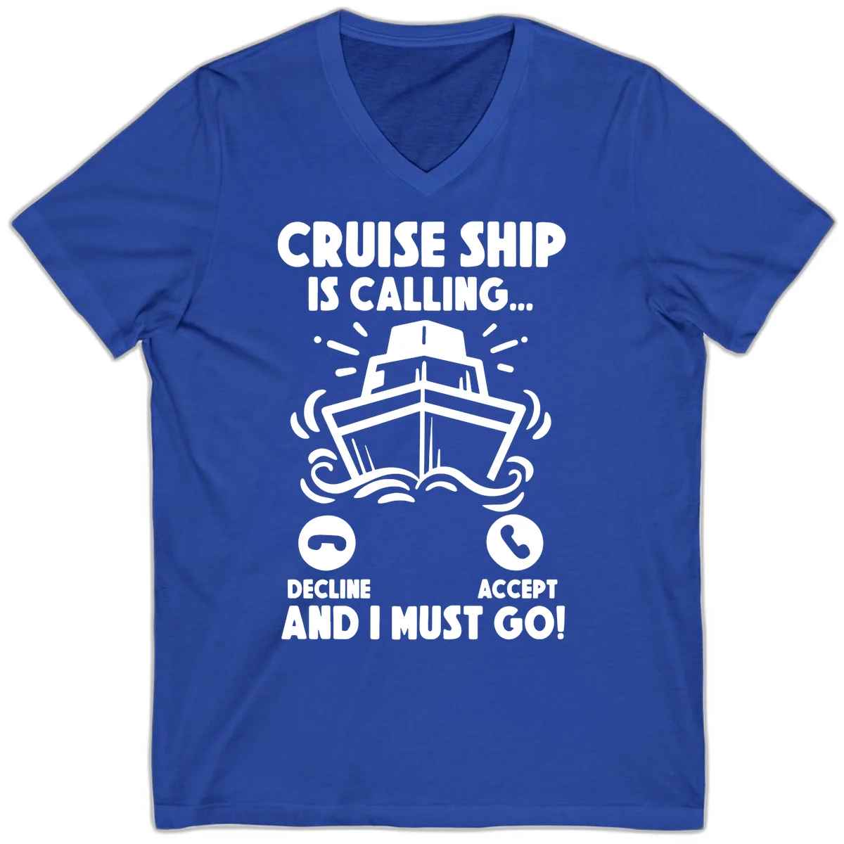 Cruise Ship Is Calling V-Neck Tee in True Royal