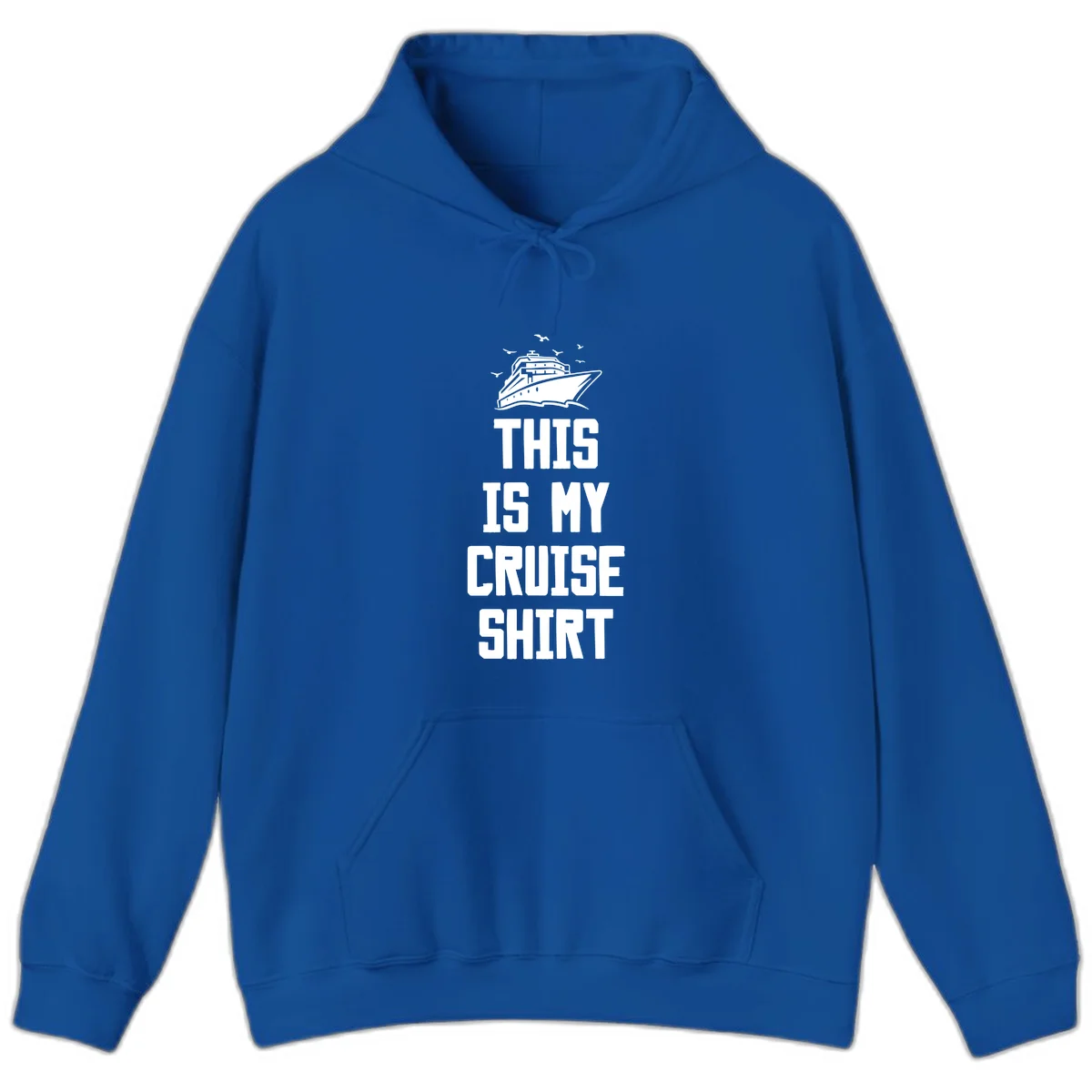 This Is My Cruise Shirt Hoodie in Royal