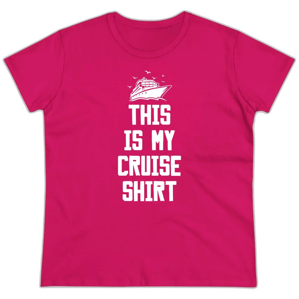 This Is My Cruise Shirt Ladies Tee in Heliconia