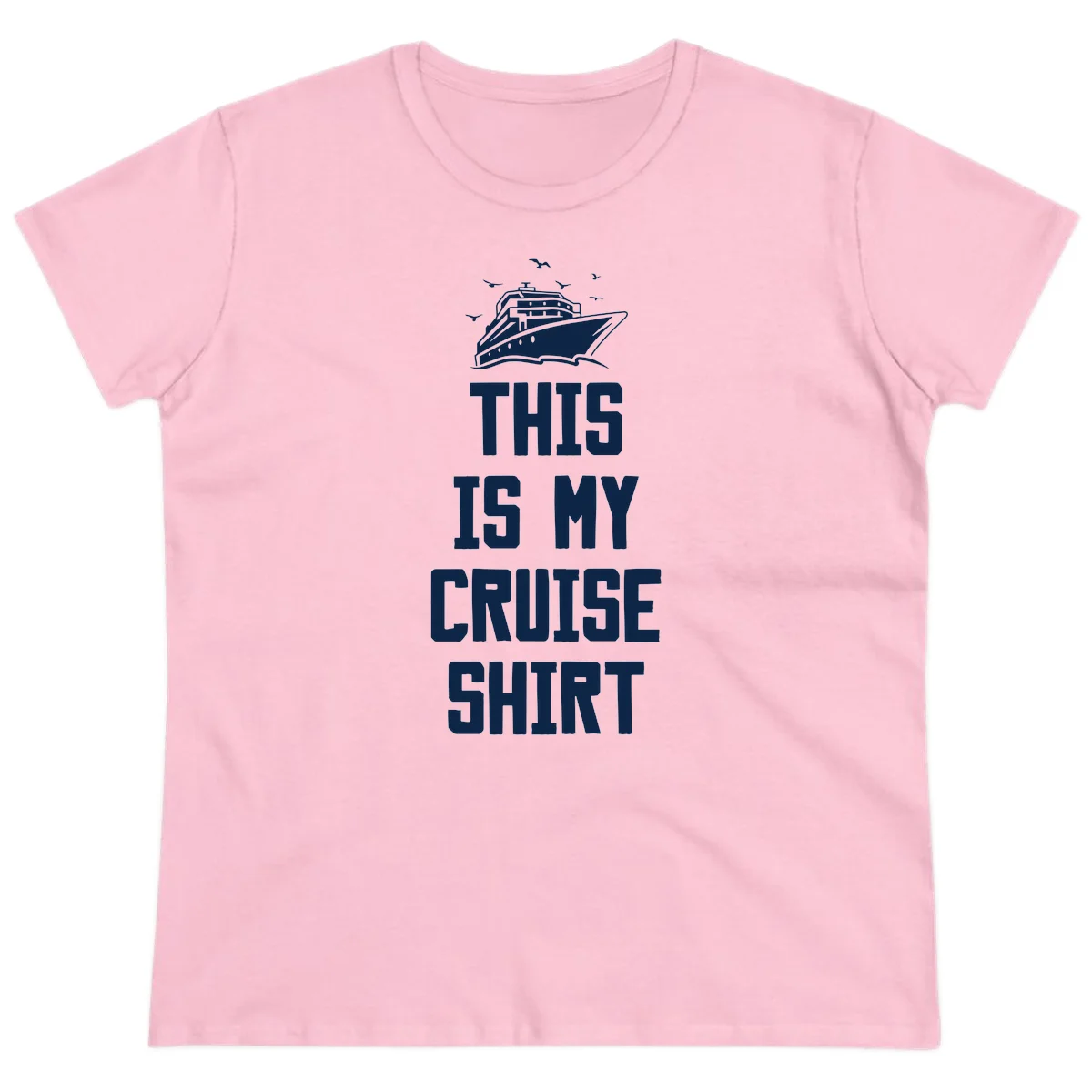 This Is My Cruise Shirt Ladies Tee in Light Pink