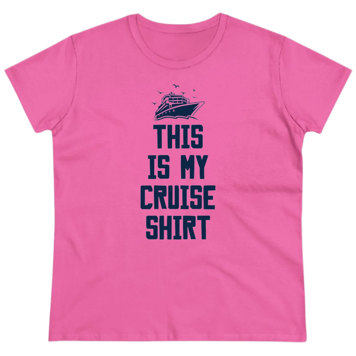 This Is My Cruise Shirt Ladies Tee in Azalea