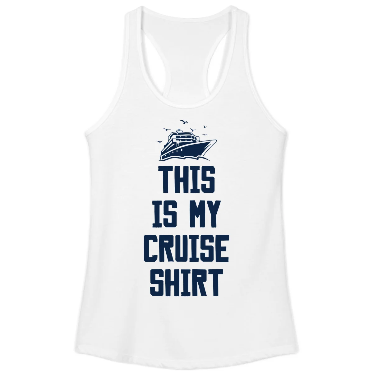This Is My Cruise Shirt Ladies Tank in White