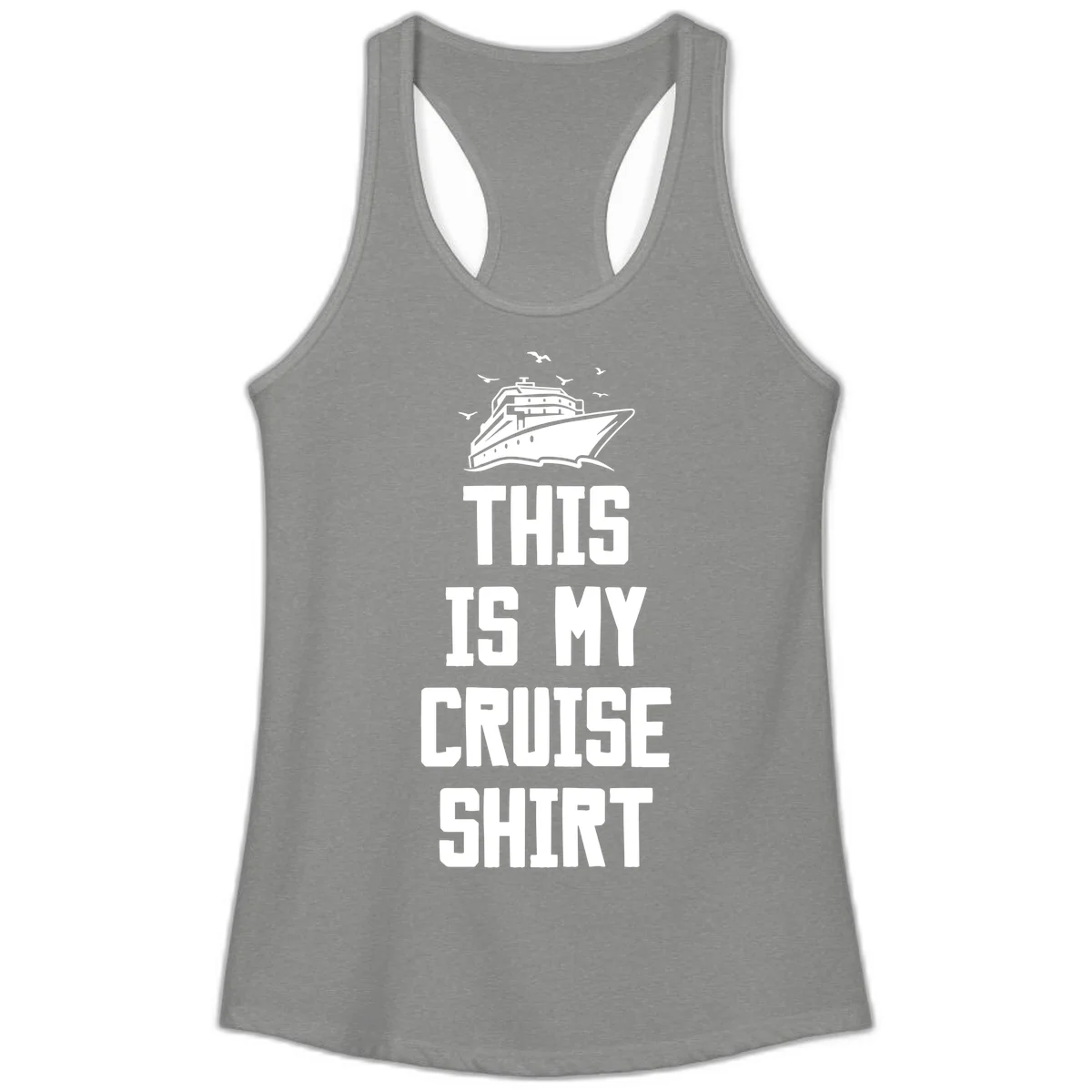This Is My Cruise Shirt Ladies Tank in Heather Grey