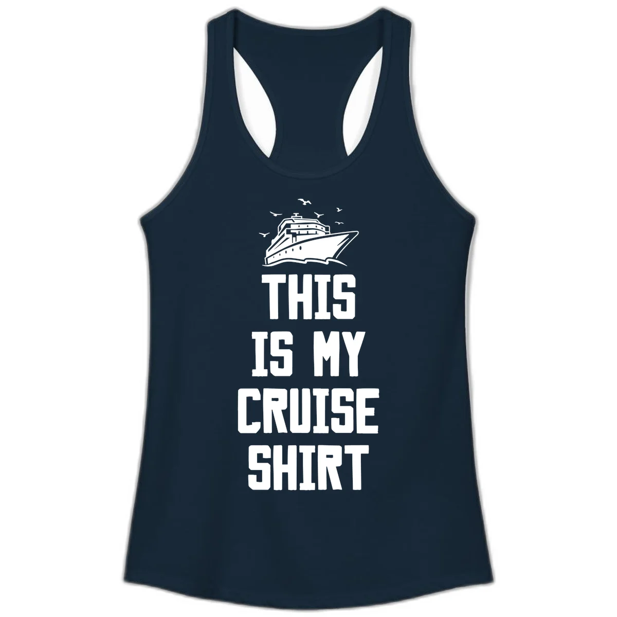 This Is My Cruise Shirt Ladies Tank in Solid Midnight Navy