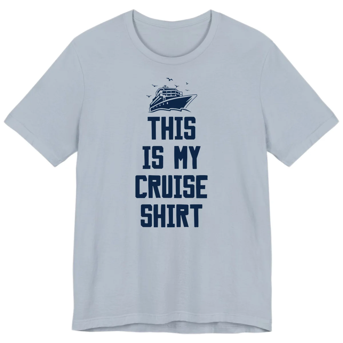 This Is My Cruise Shirt Premium T-Shirt in Light Blue