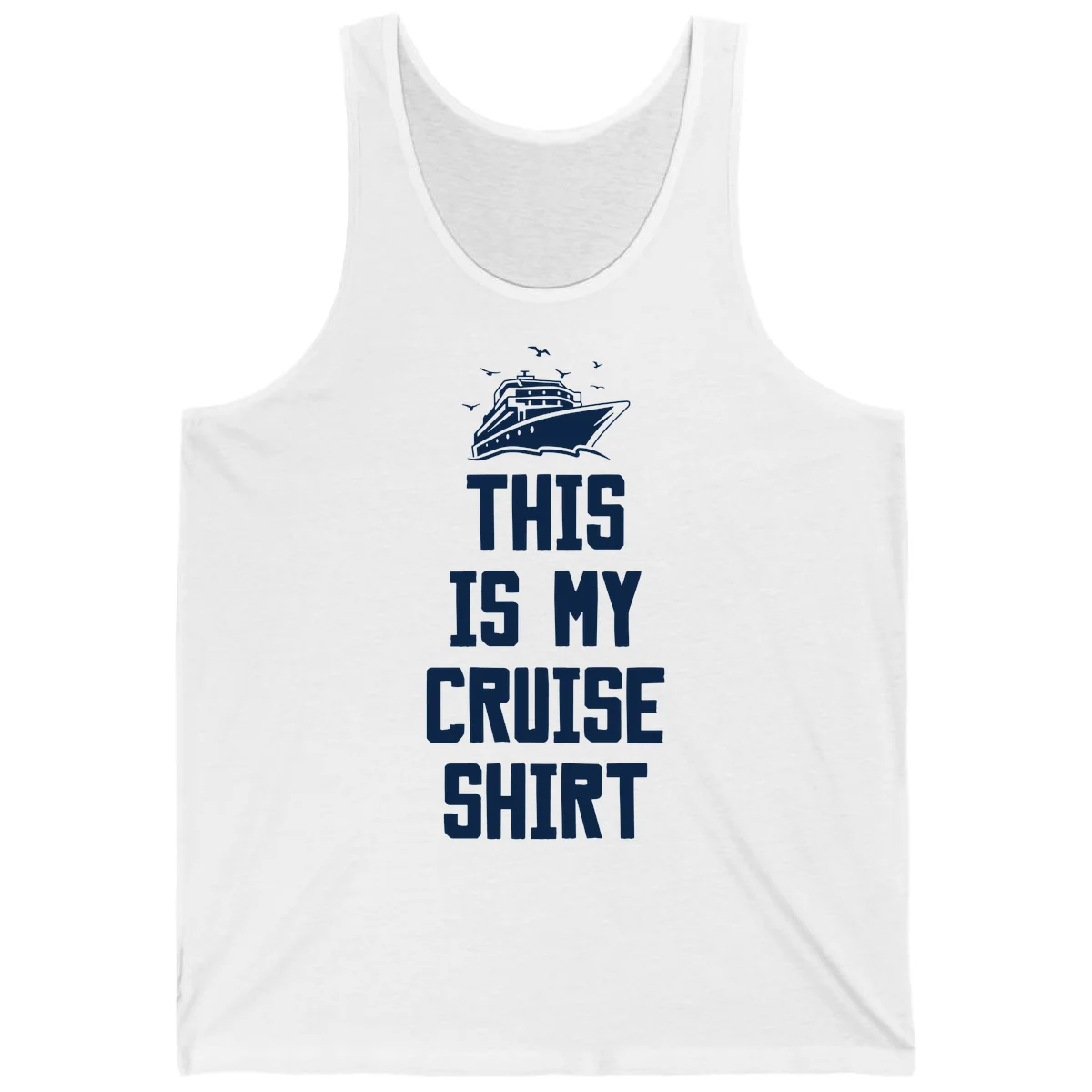 This Is My Cruise Shirt Tank Top in White
