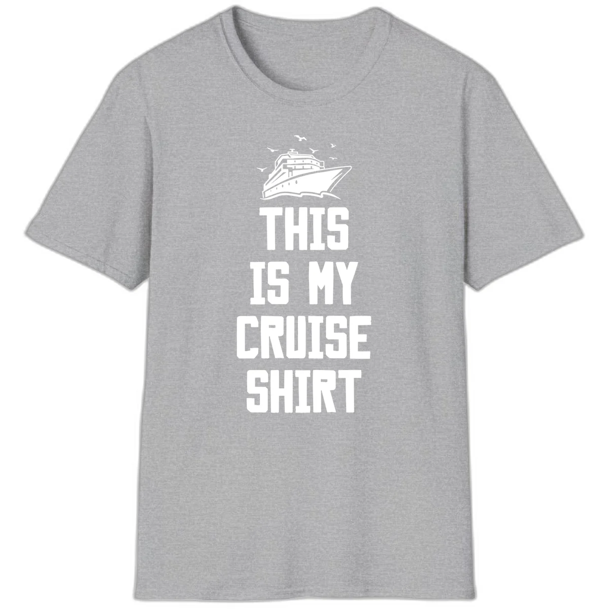 This Is My Cruise Shirt: Your Vacation T-Shirt in Sport Grey