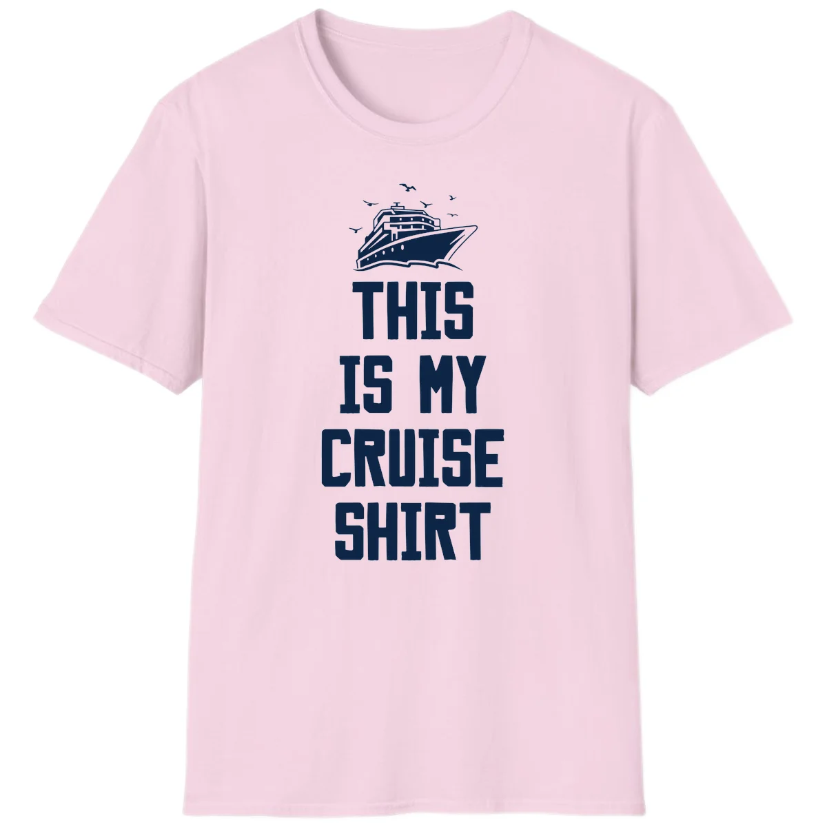 This Is My Cruise Shirt: Your Vacation T-Shirt in Light Pink