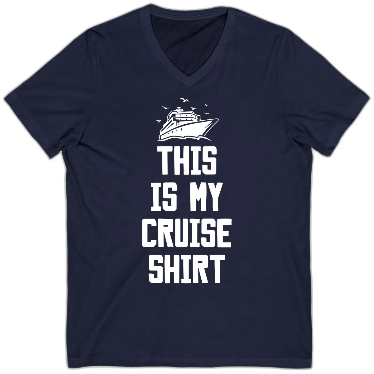 This Is My Cruise Shirt V-Neck Tee in Navy