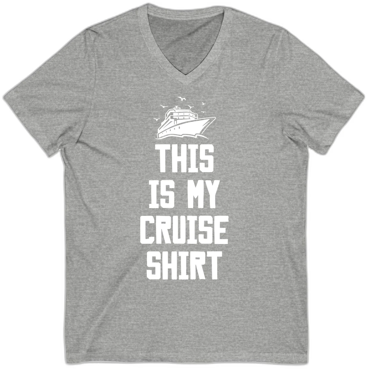 This Is My Cruise Shirt V-Neck Tee in Athletic Heather