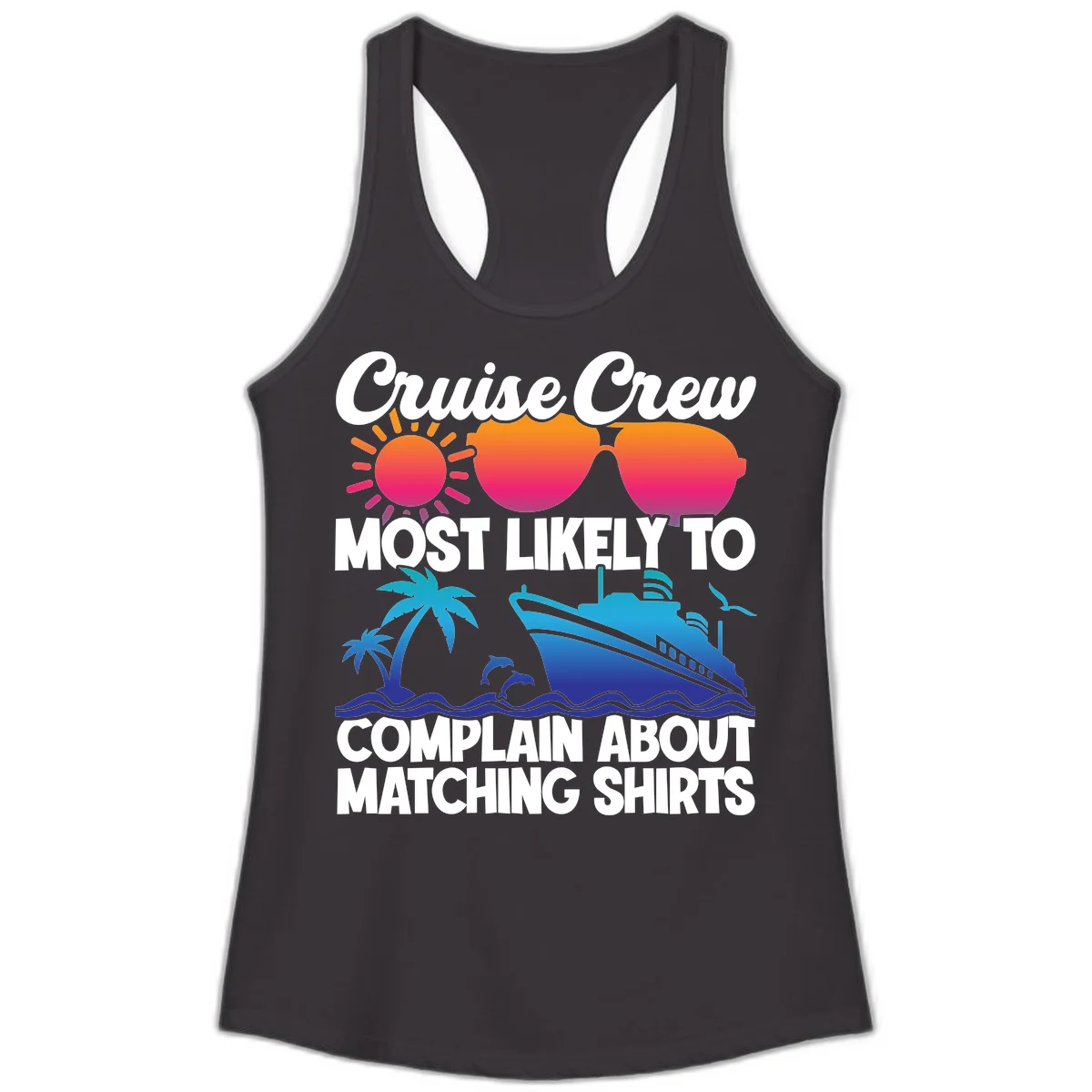 Cruise Crew Most Likely To Complain Ladies Tank in Black