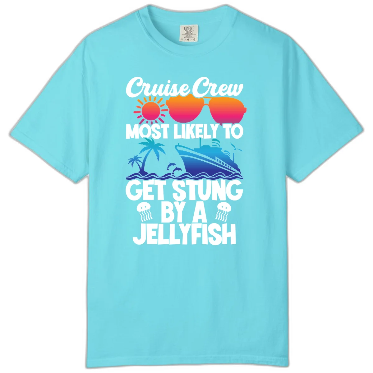 Most Likely To Get Stung By A Jellyfish Comfort Color in Lagoon Blue