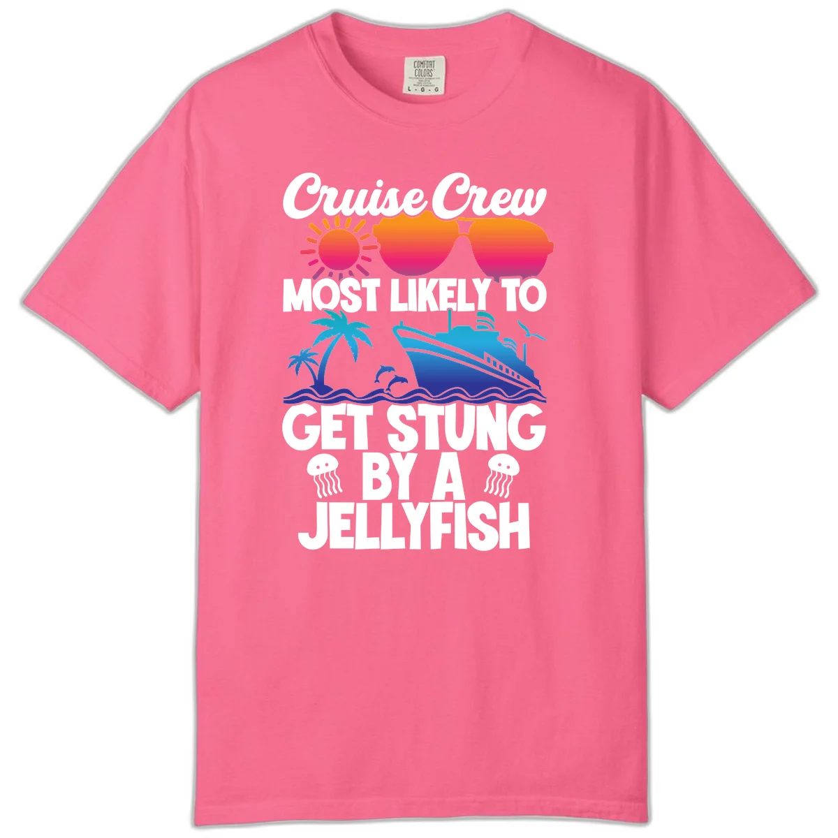 Most Likely To Get Stung By A Jellyfish Comfort Color in Crunchberry