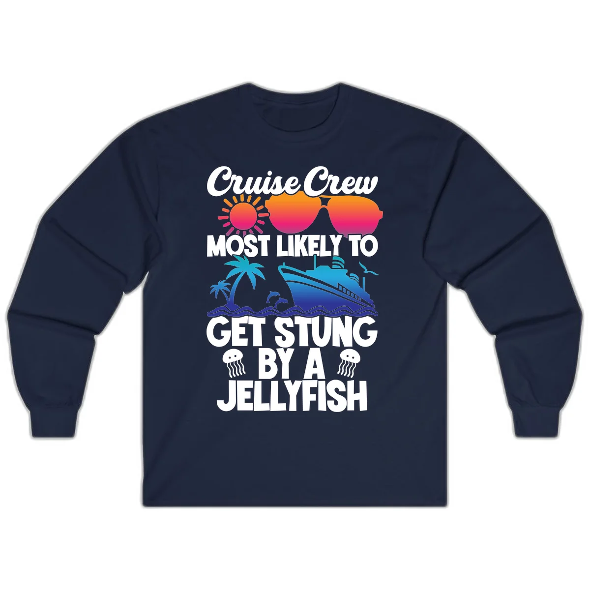 Most Likely To Get Stung By A Jellyfish Long Sleeve in Navy