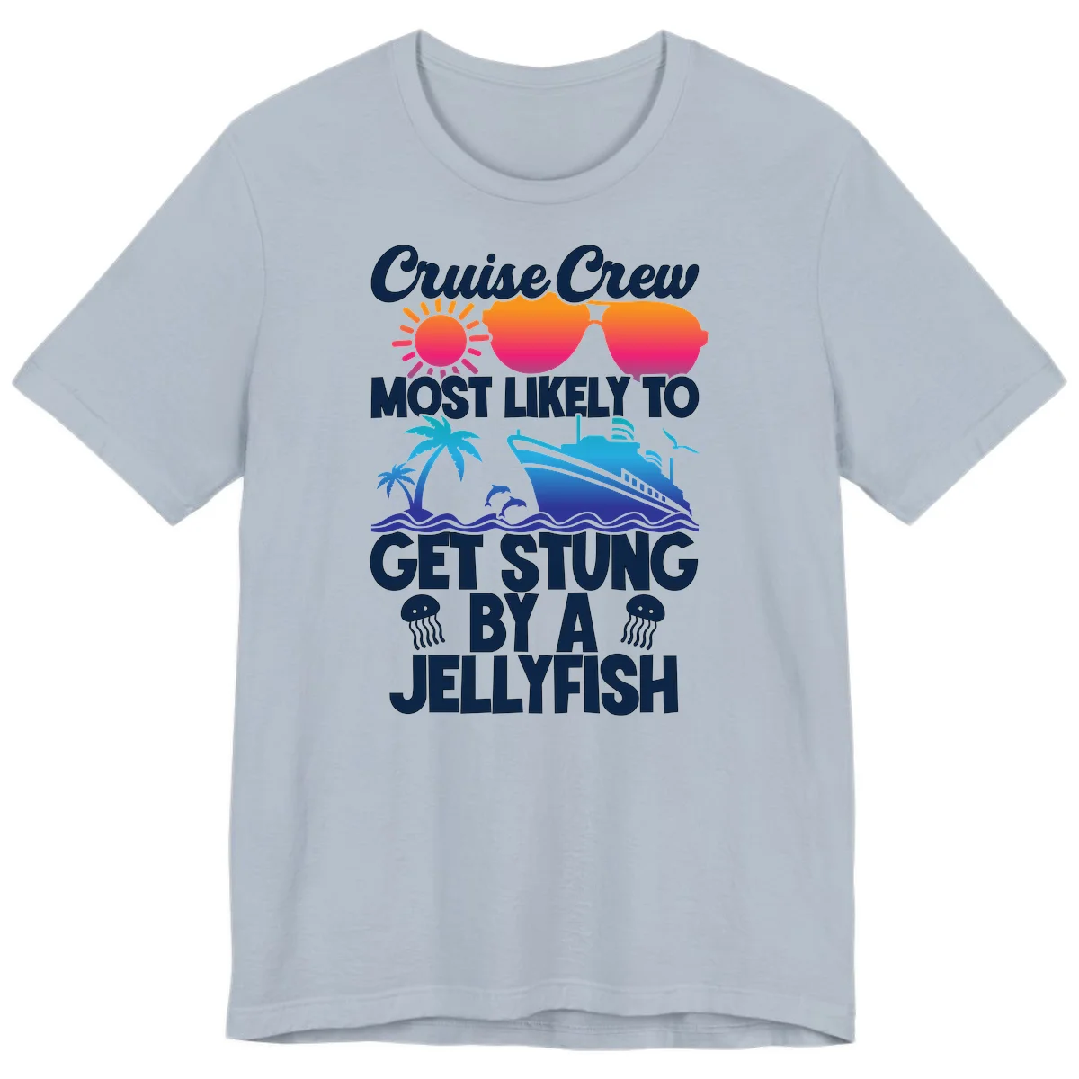 Most Likely To Get Stung By A Jellyfish Premium T-Shirt in Light Blue