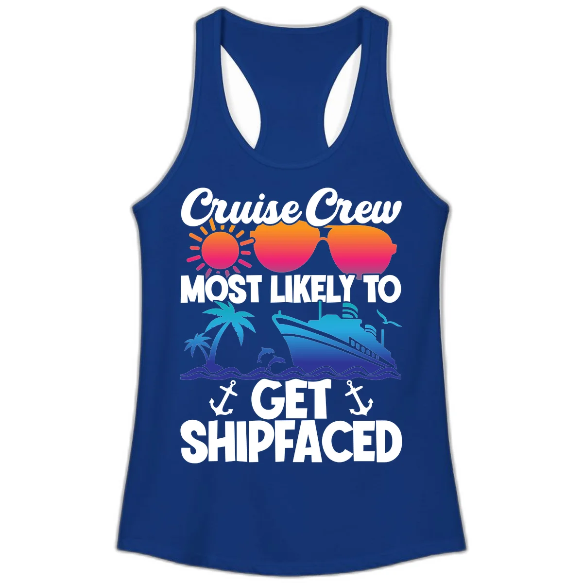 Cruise Crew Most Likely To Get Shipfaced Ladies Tank in Solid Royal