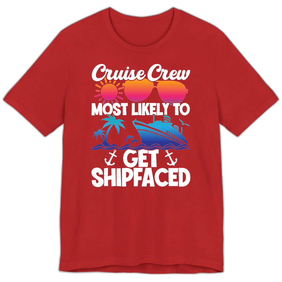 Cruise Crew Most Likely To Get Shipfaced Premium T-Shirt in Red