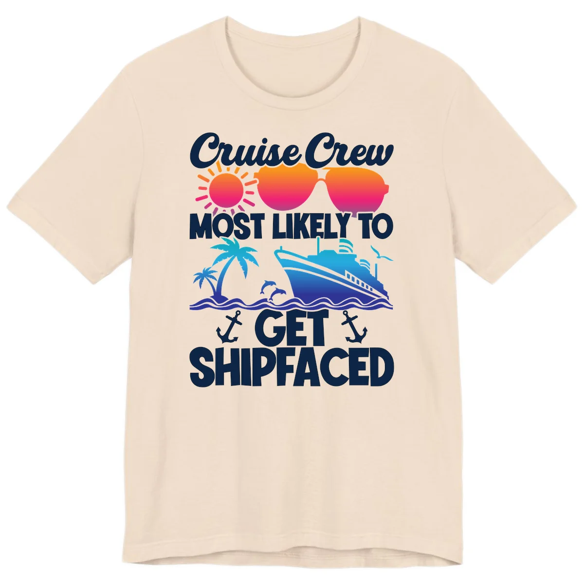 Cruise Crew Most Likely To Get Shipfaced Premium T-Shirt in Soft Cream