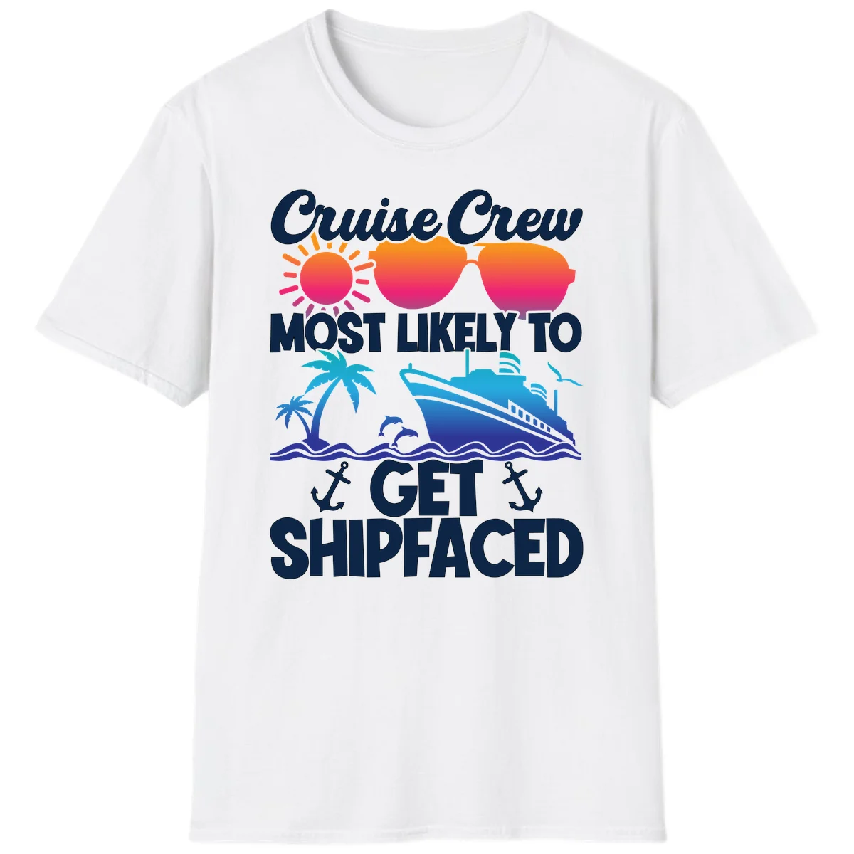 Cruise Crew Most Likely To Get Shipfaced T-Shirt in White
