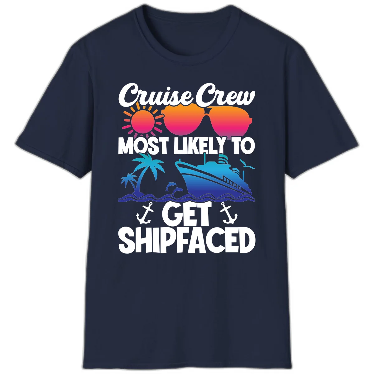 Cruise Crew Most Likely To Get Shipfaced T-Shirt in Navy