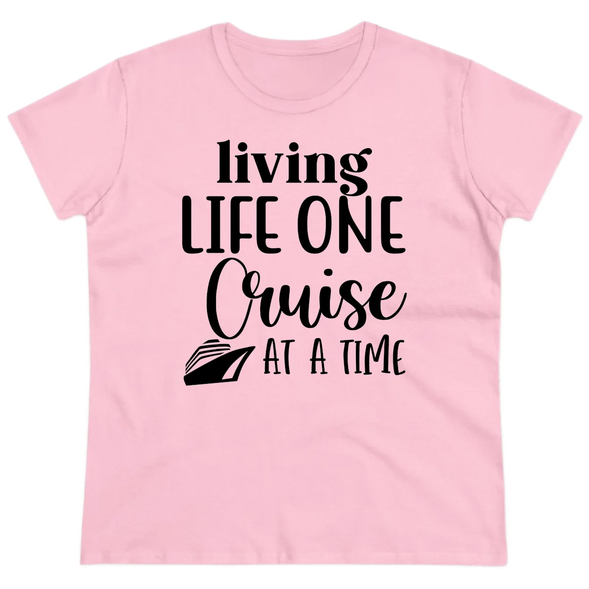 Living Life One Cruise At A Time Ladies Tee in Light Pink