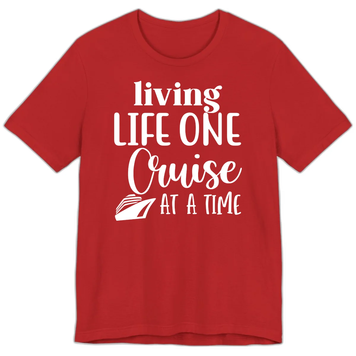Living Life One Cruise At A Time Premium T-Shirt in Red