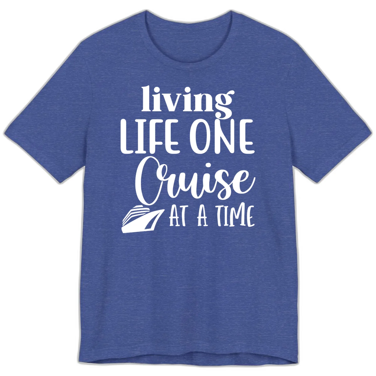 Living Life One Cruise At A Time Premium T-Shirt in Heather True Royal