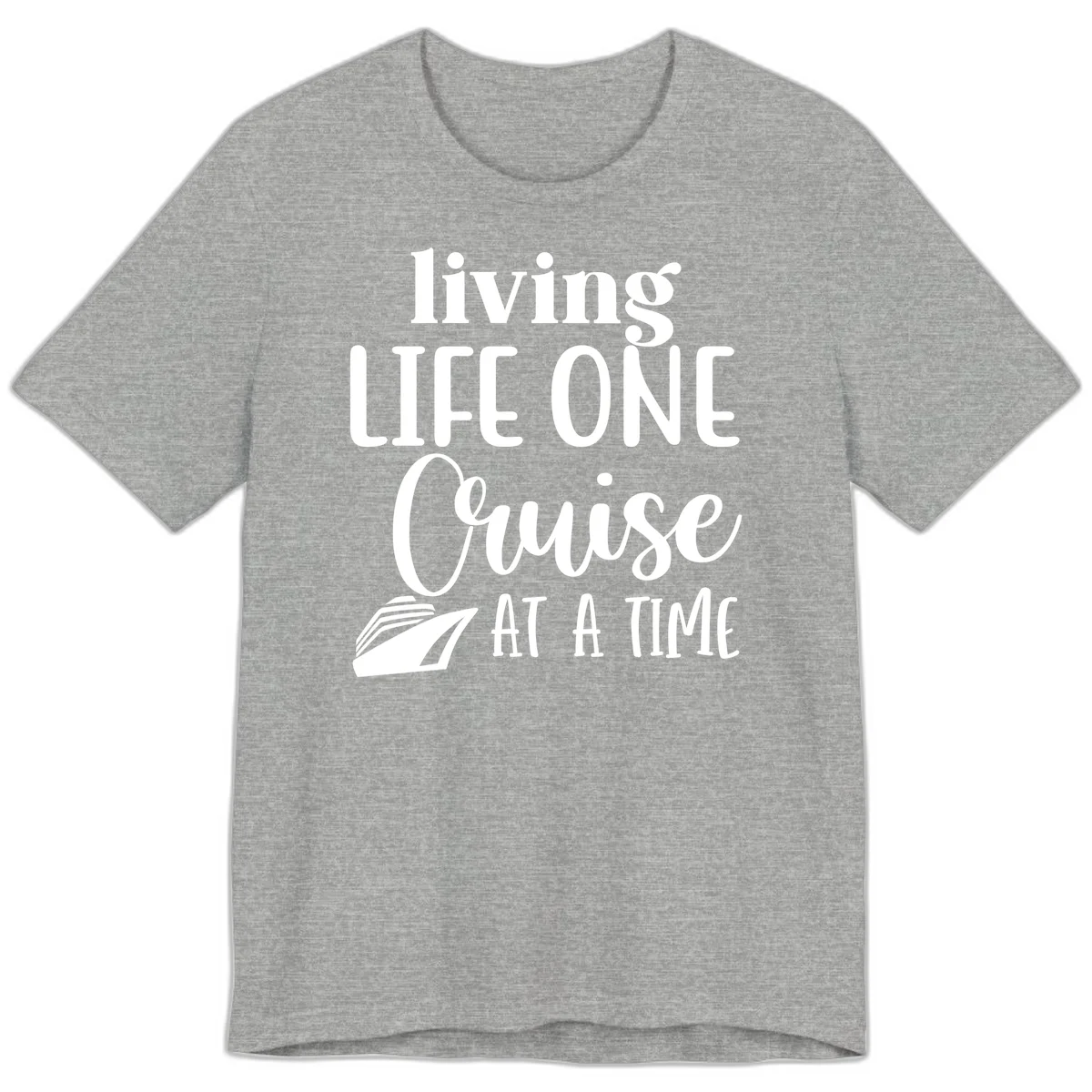 Living Life One Cruise At A Time Premium T-Shirt in Athletic Heather