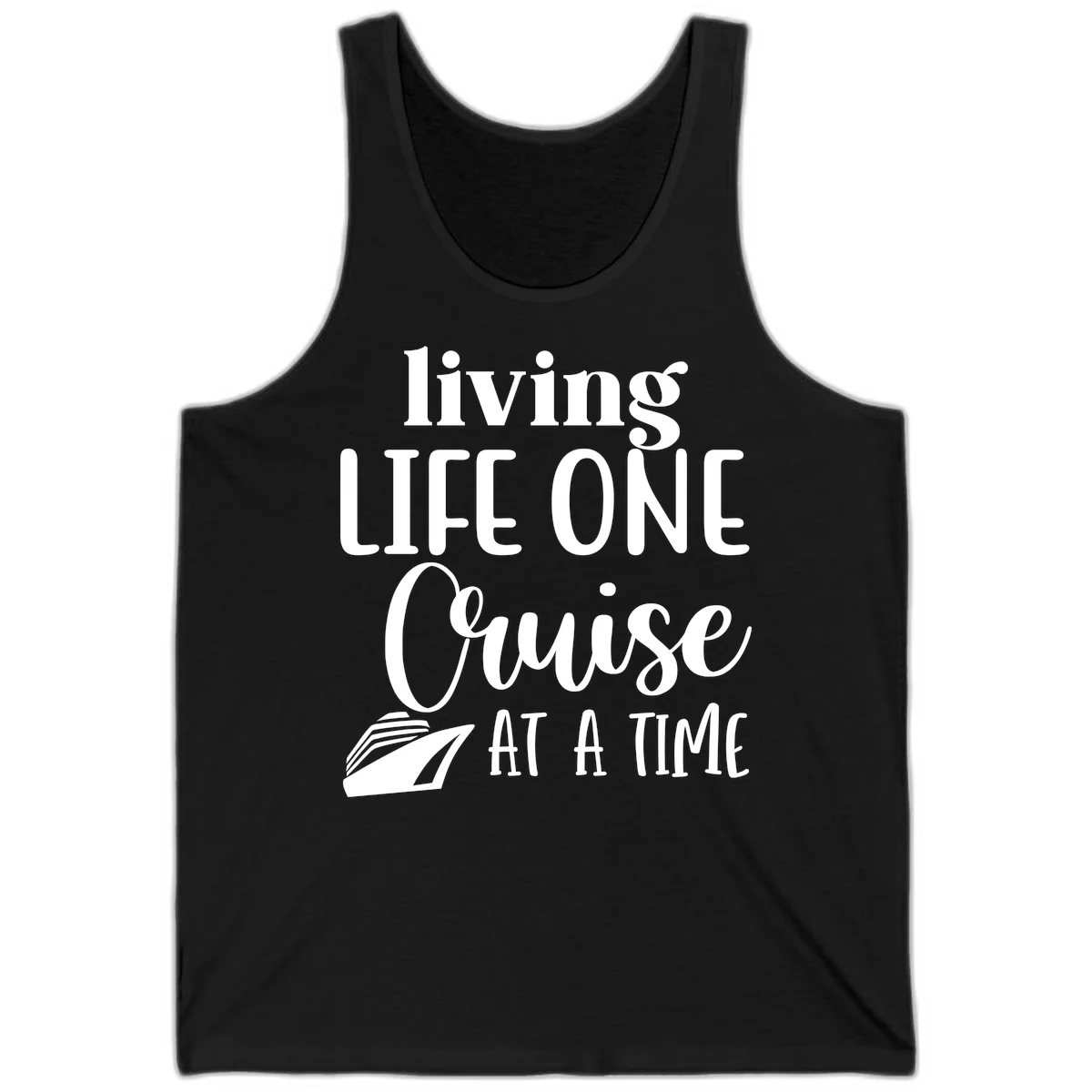 Living Life One Cruise At A Time Tank in Black