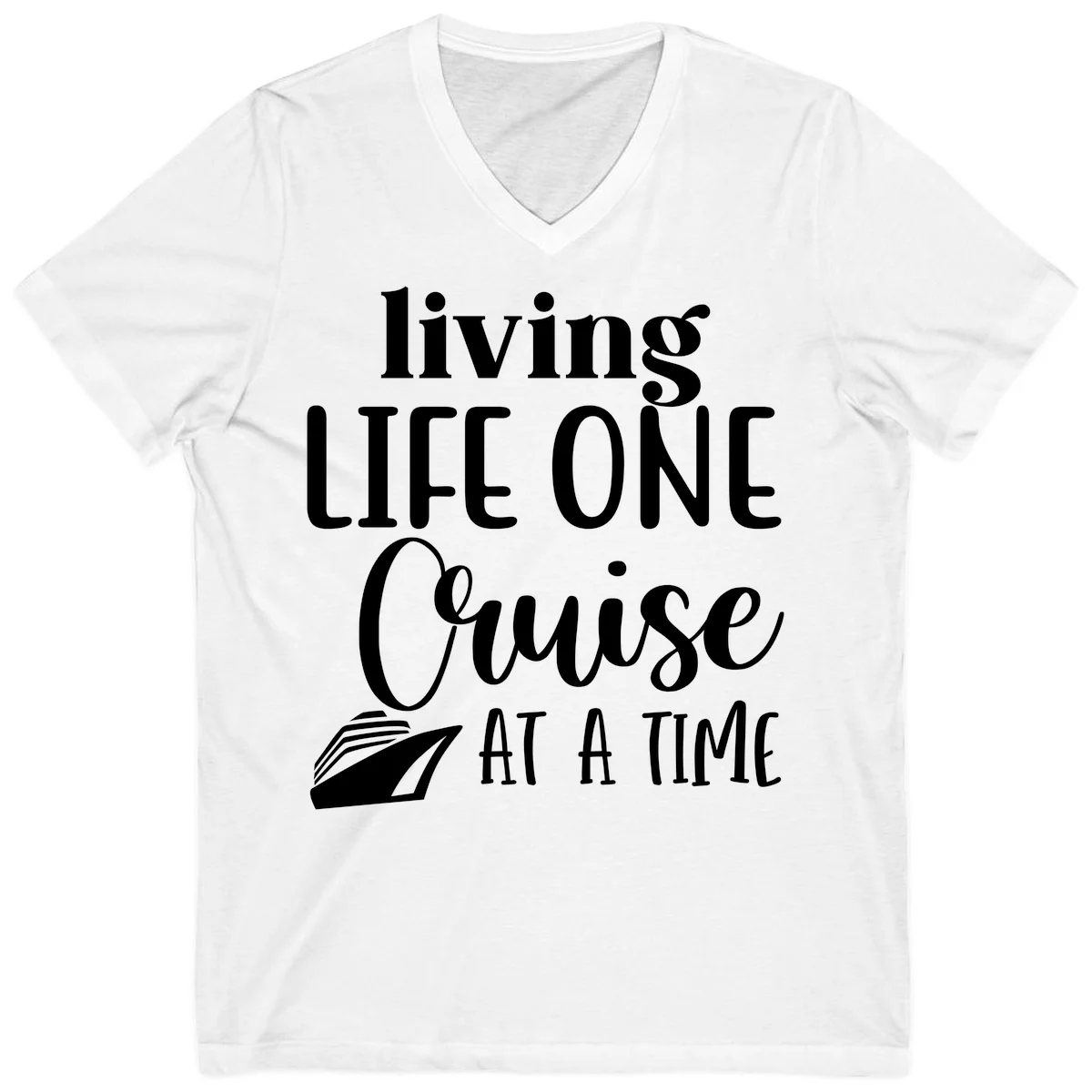 Living Life One Cruise At A Time V-Neck in White