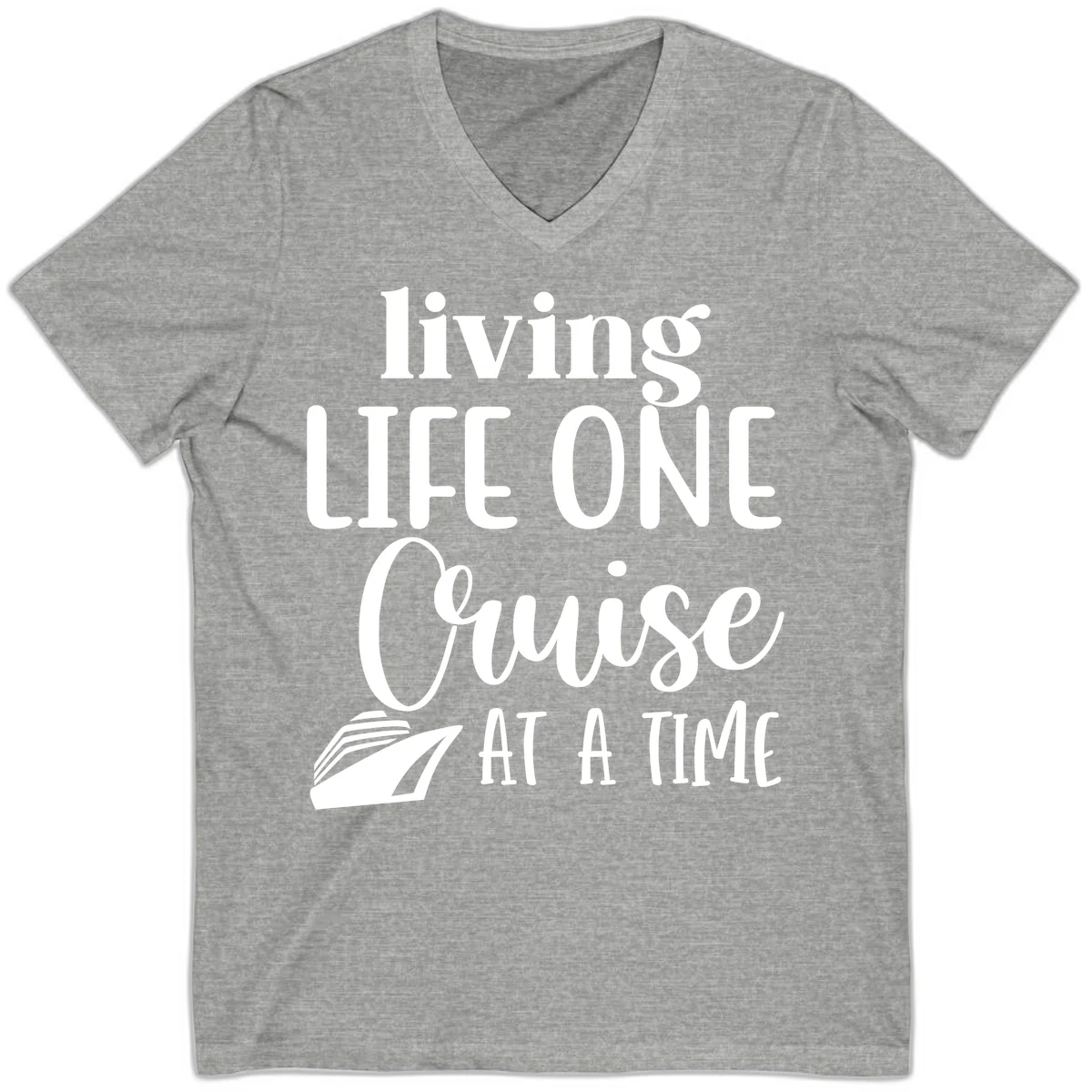 Living Life One Cruise At A Time V-Neck in Athletic Heather
