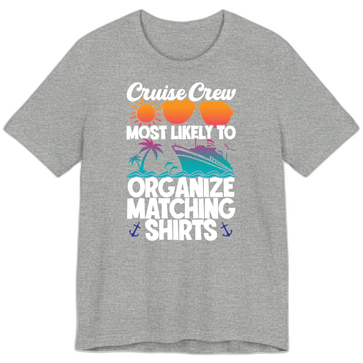 Cruise Crew Most Likely To Organize Matching Shirts Premium T-Shirt in Athletic Heather