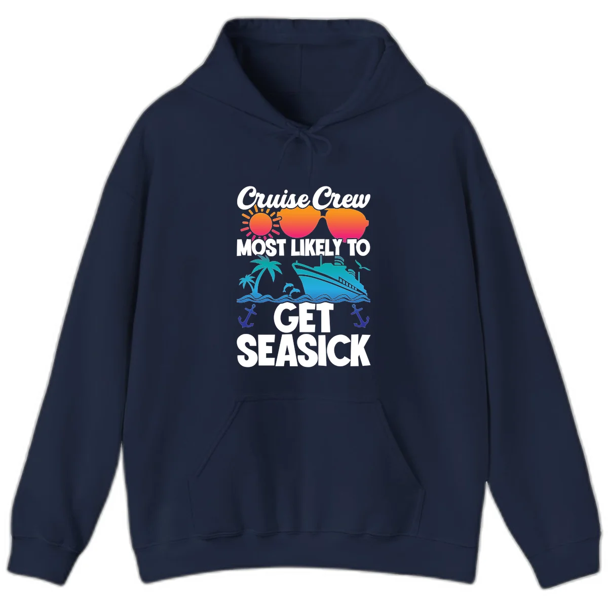 Cruise Crew Most Likely To Get Seasick Hoodie in Navy