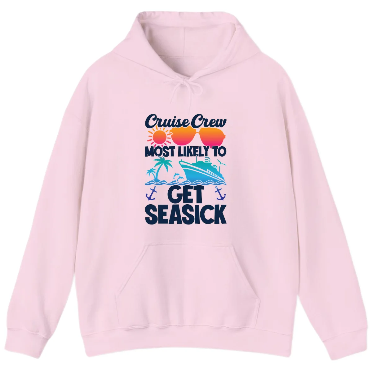 Cruise Crew Most Likely To Get Seasick Hoodie in Light Pink