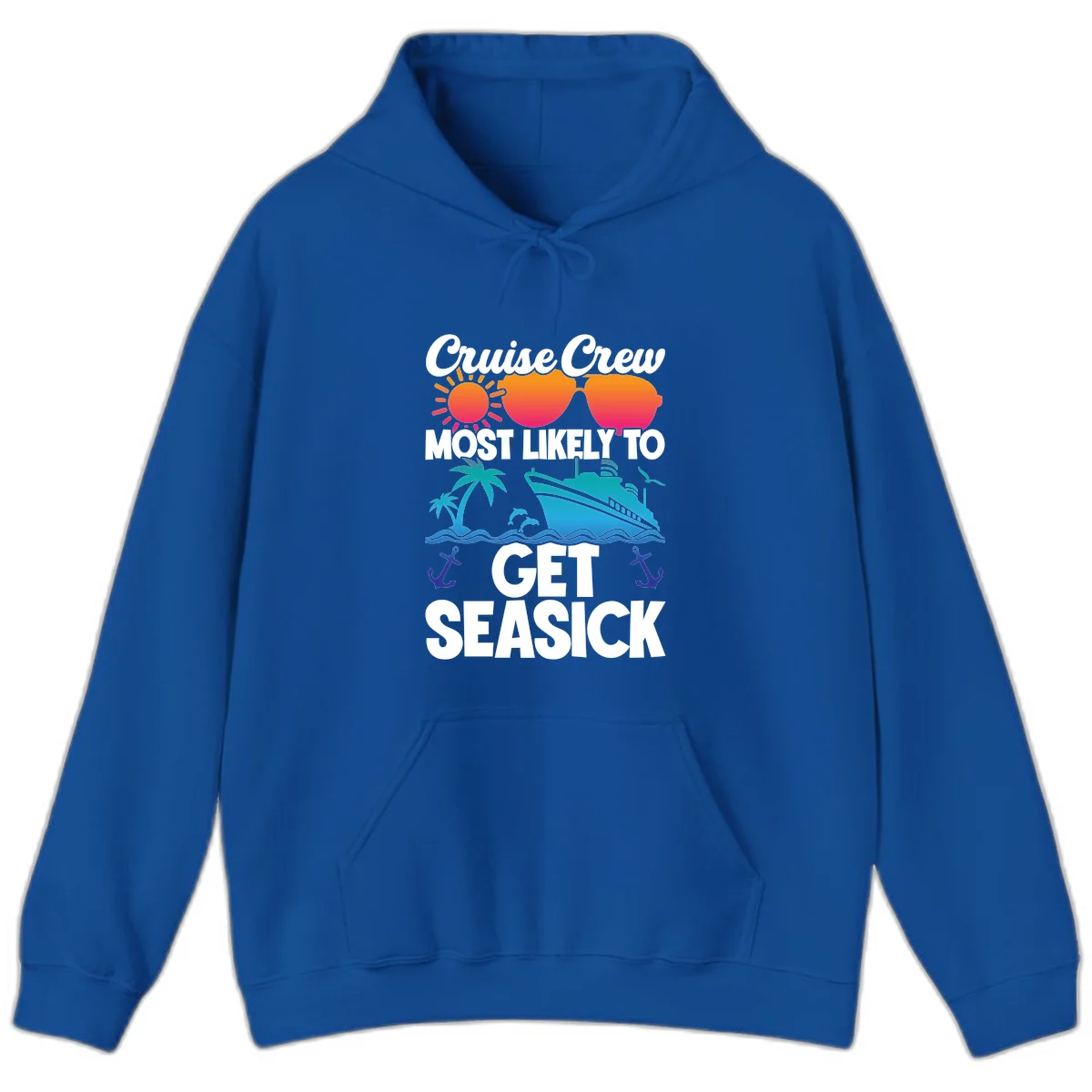 Cruise Crew Most Likely To Get Seasick Hoodie in Royal