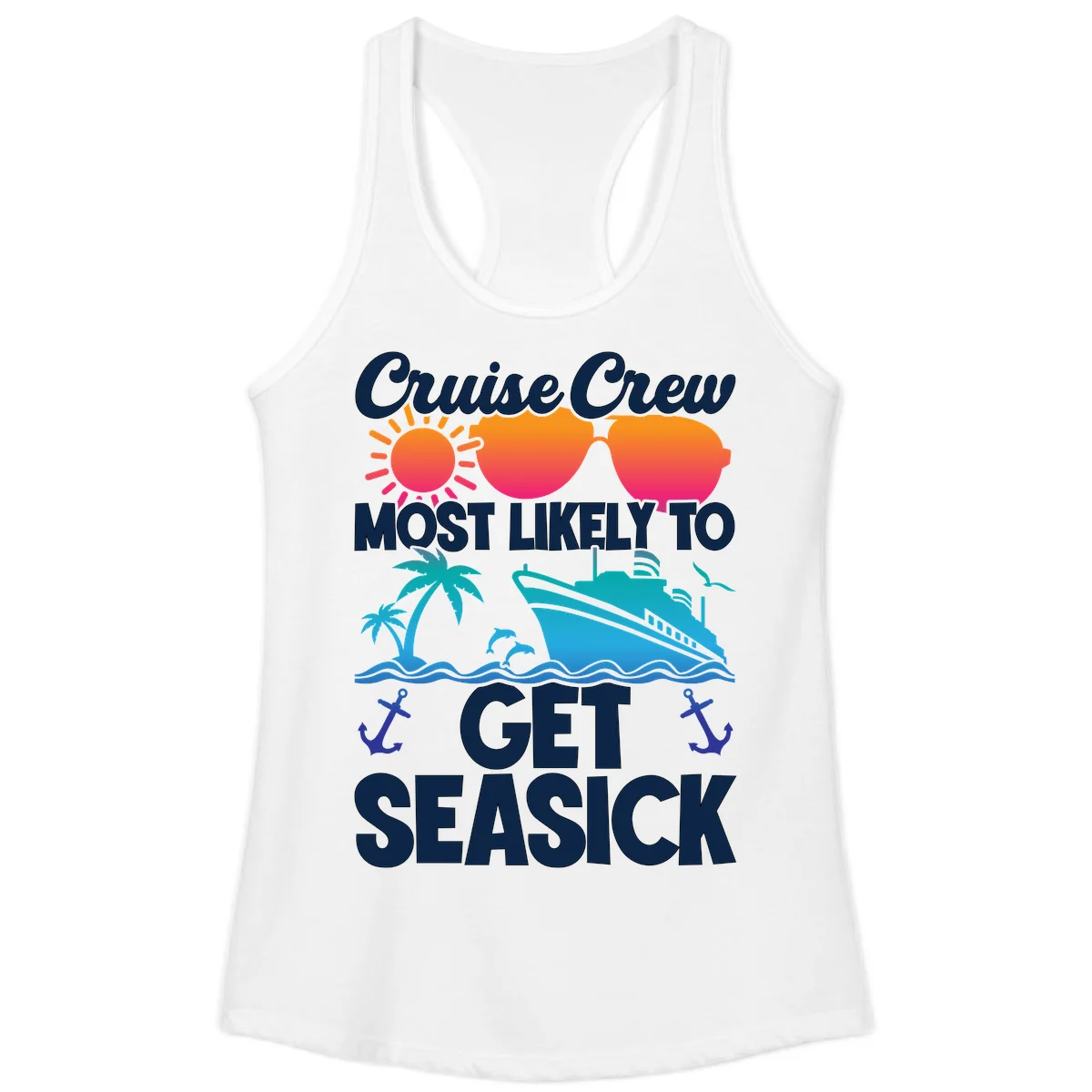 Cruise Crew Most Likely To Get Seasick Ladies Tank in White
