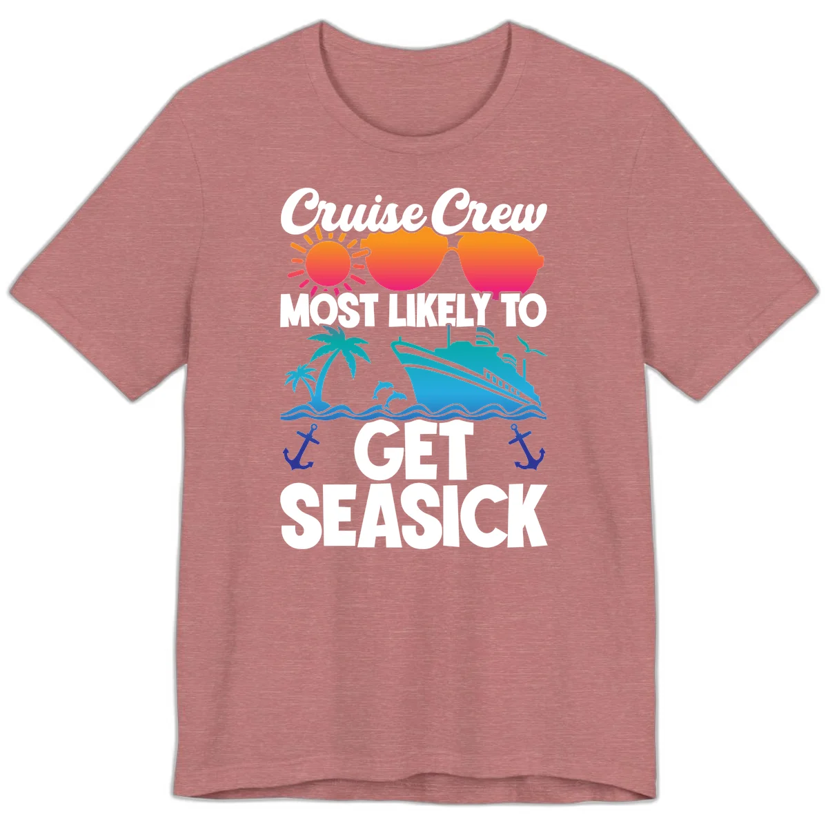 Cruise Crew Most Likely To Get Seasick Premium T-Shirt in Heather Mauve