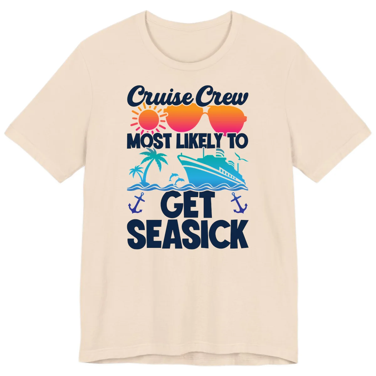 Cruise Crew Most Likely To Get Seasick Premium T-Shirt in Soft Cream