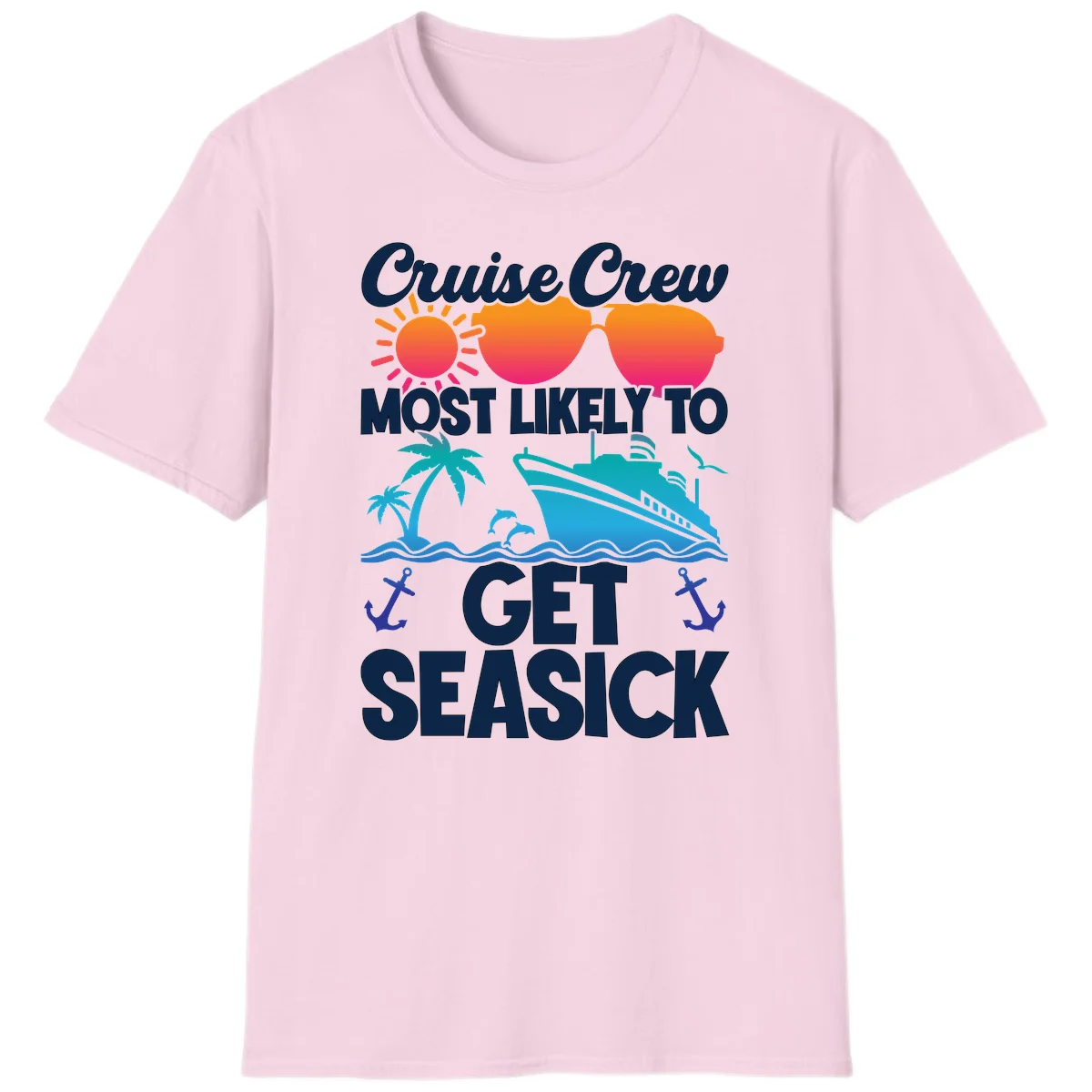 Cruise Crew Most Likely To Get Seasick T-Shirt in Light Pink