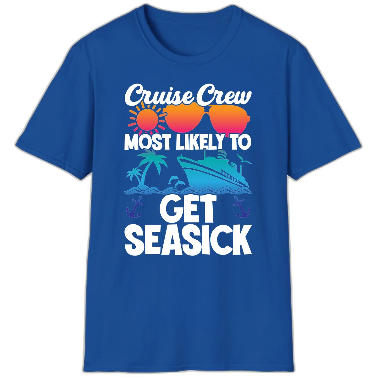 Cruise Crew Most Likely To Get Seasick T-Shirt in Royal