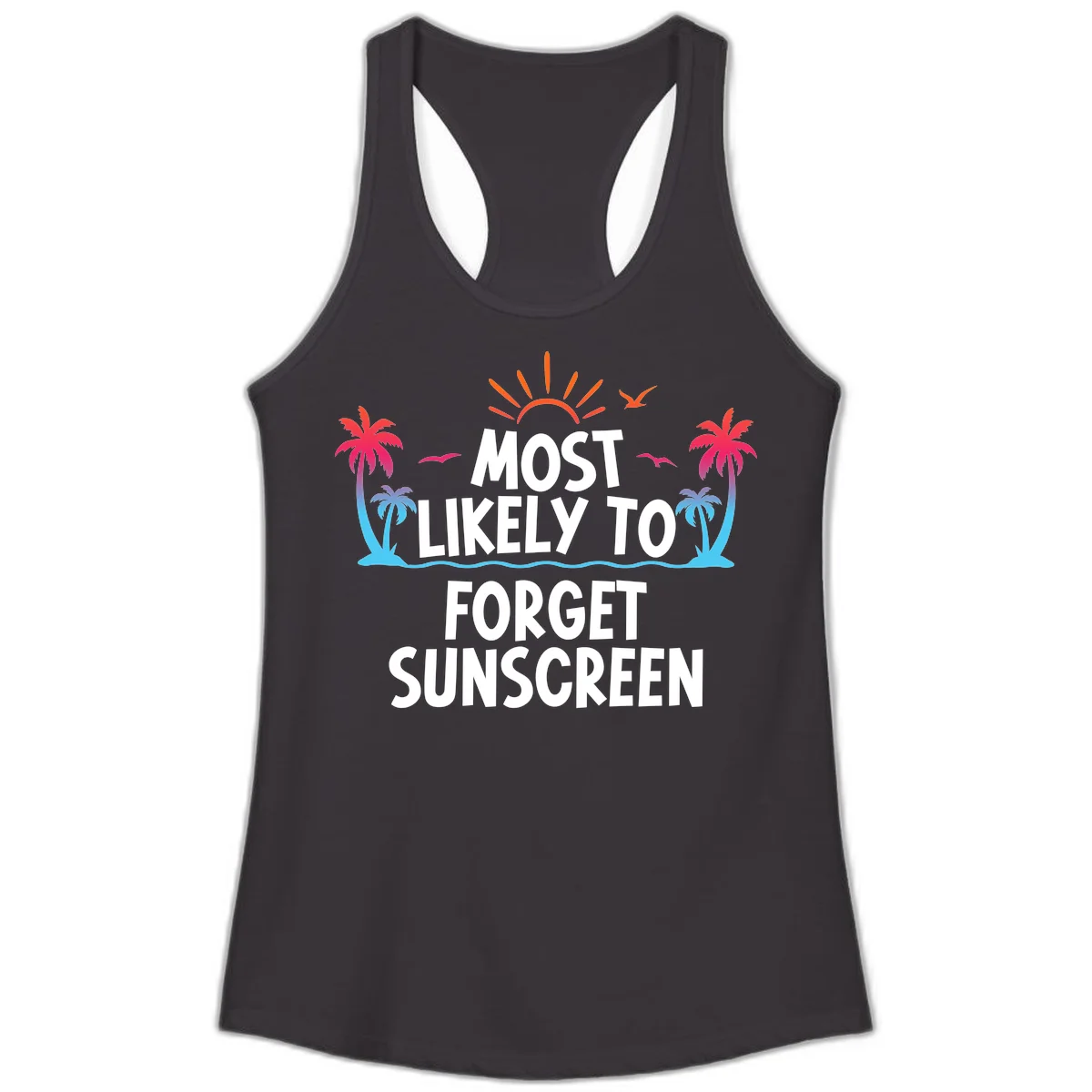 Most Likely To Forget Sunscreen Ladies Tank in Black