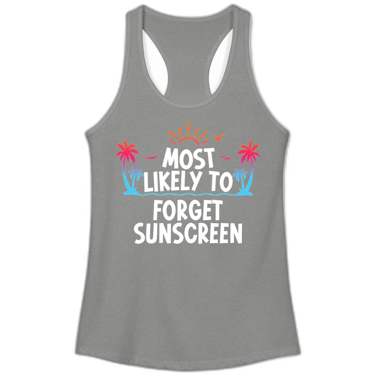 Most Likely To Forget Sunscreen Ladies Tank in Heather Grey
