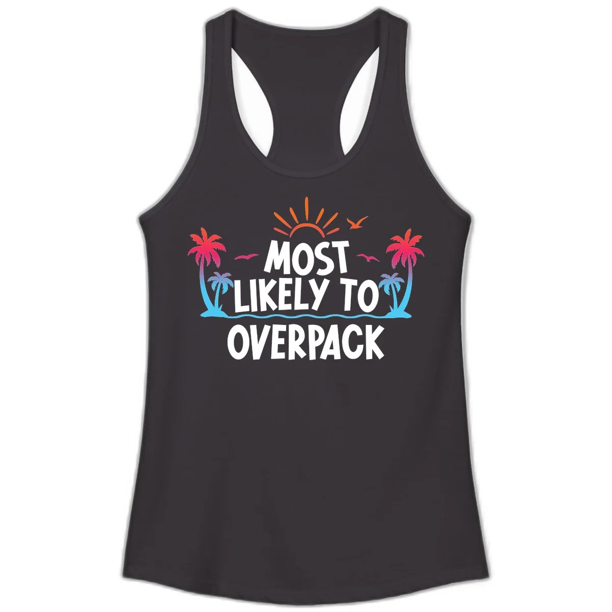 Most Likely To Overpack Funny Ladies Tank Top in Black