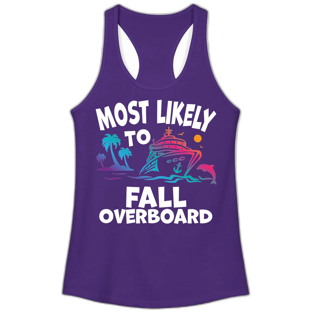 Most Likely To Fall Overboard Ladies Tank in Solid Purple Rush