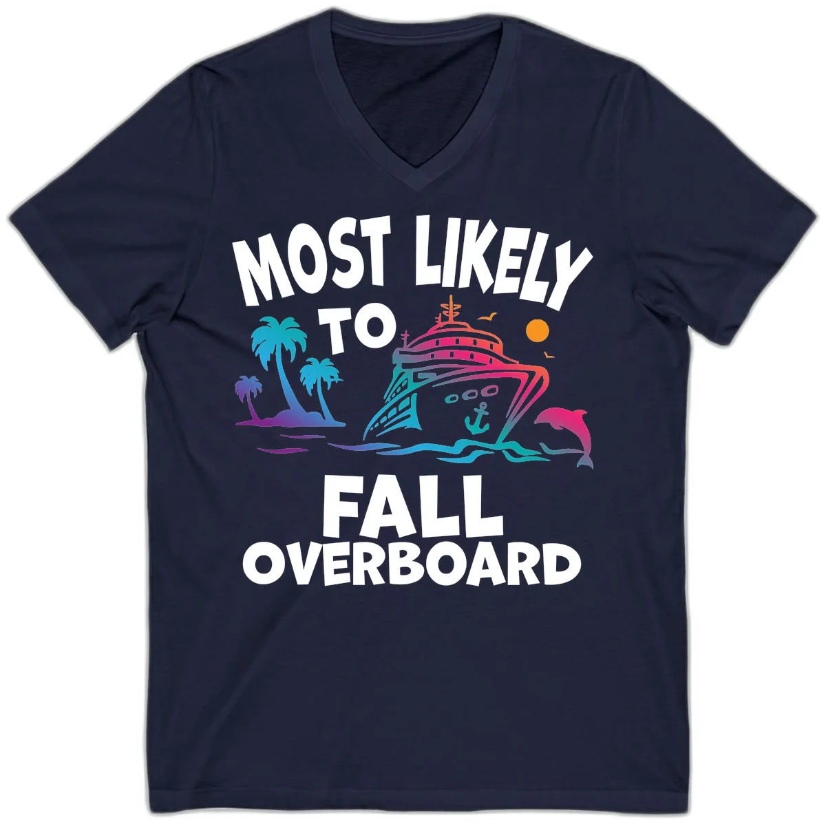 Most Likely To Fall Overboard V-Neck in Navy