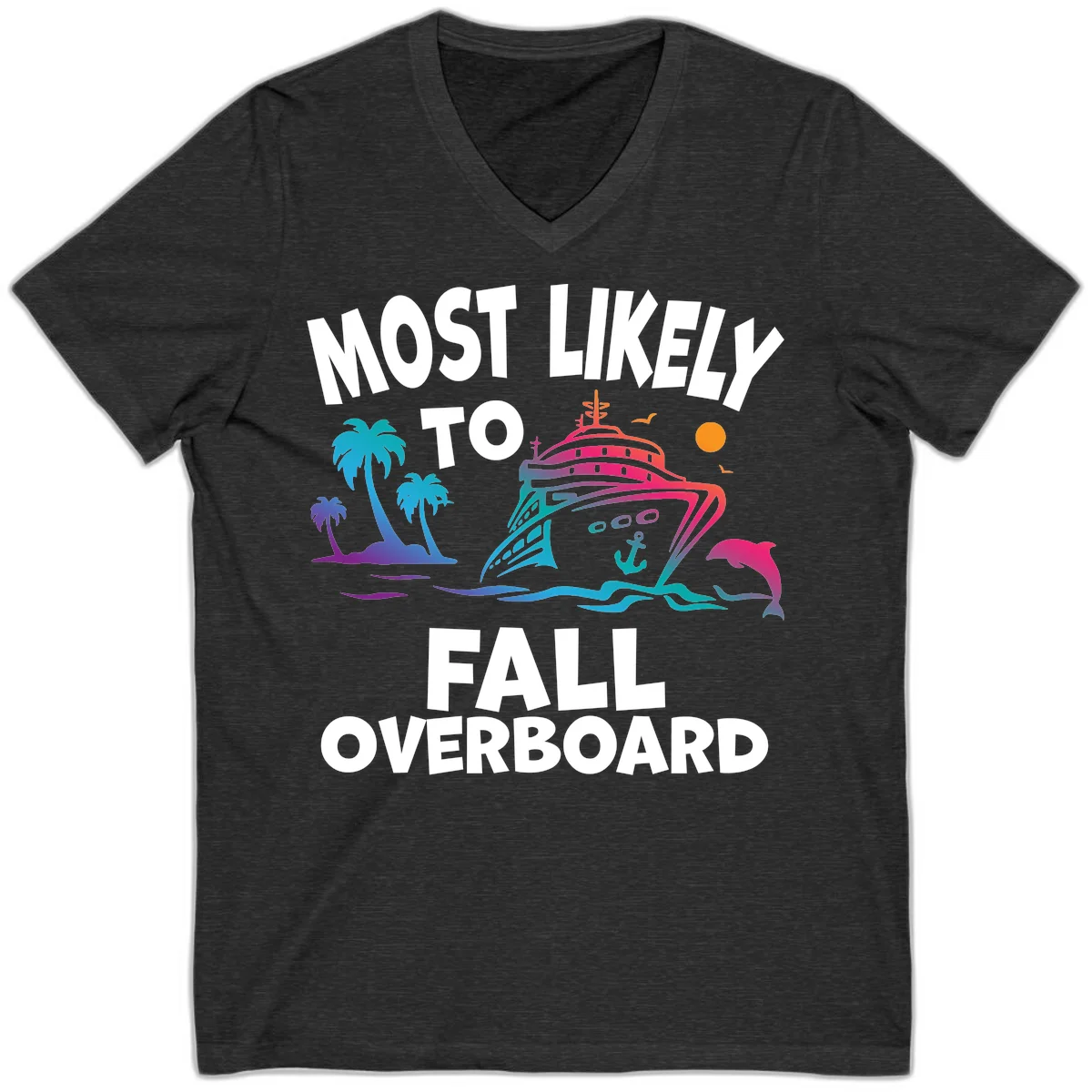 Most Likely To Fall Overboard V-Neck in Dark Grey Heather