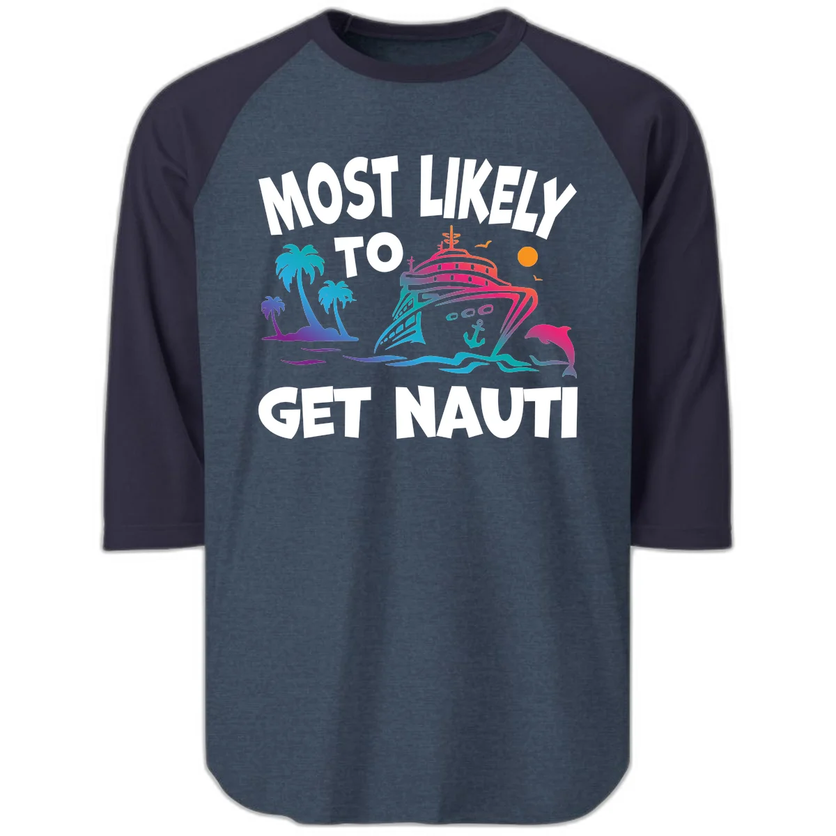 Most Likely To Get Nauti Raglan 3/4 Sleeve Tee in Heather Denim Navy